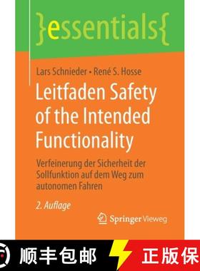 【3-4周达】Leitfaden Safety of the Intended Functionality : Verfeinerung der Sicherheit der Sollfunkt... [9783658300371]