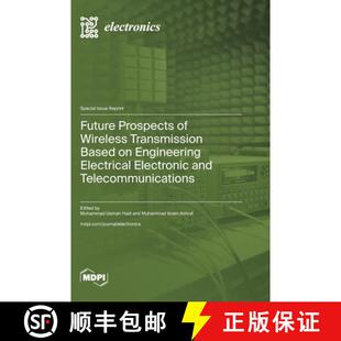 【3-4周达】精装 Future Prospects of Wireless Transmission Based on Engineering Electrical Electronic ... [9783725880270]