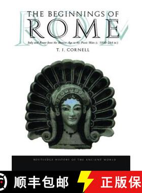 【3-4周达】The Beginnings of Rome: Italy and Rome from the Bronze Age to the Punic Wars (C. 1000-264 Bc) [9781138127616]