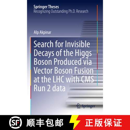 【3-4周达】Search for Invisible Decays of the Higgs Boson Produced via Vector Boson Fusion at the LHC... [9783031783678]