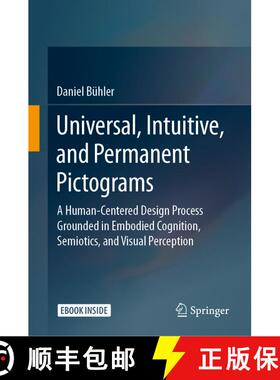 【3-4周达】Universal, Intuitive, and Permanent Pictograms: A Human-Centered Design Process Grounded i... [9783658323097]