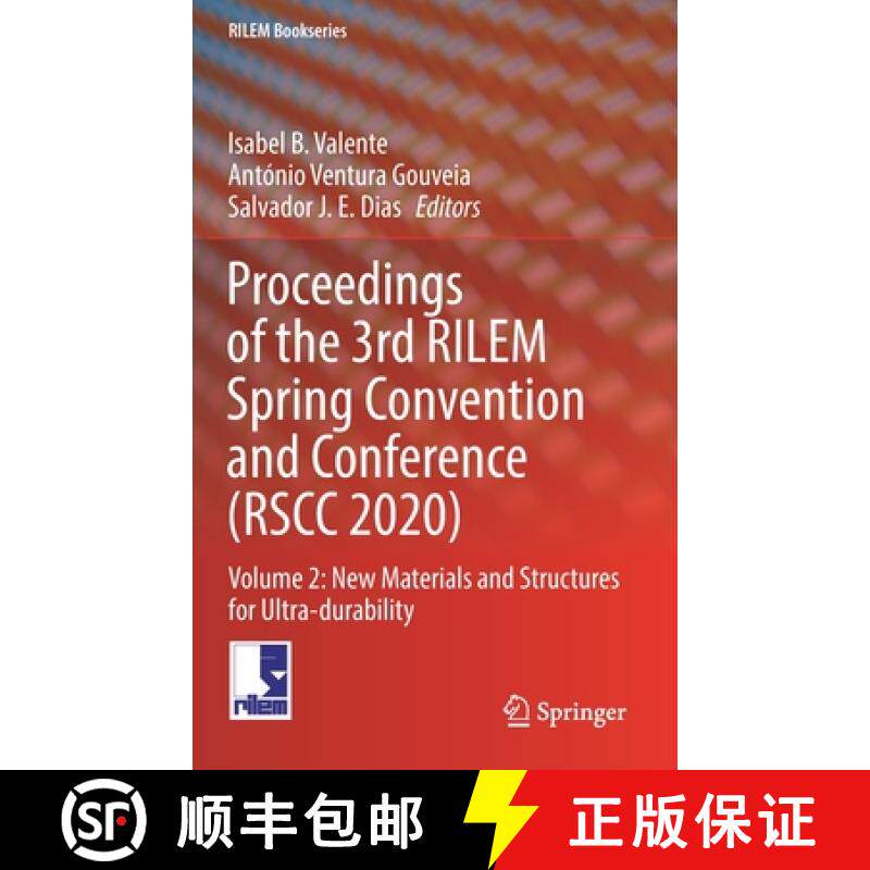 【3-4周达】Proceedings of the 3rd RILEM Spring Convention and Conference (RSCC 2020) : Volume 2: New ... [9783030765507]