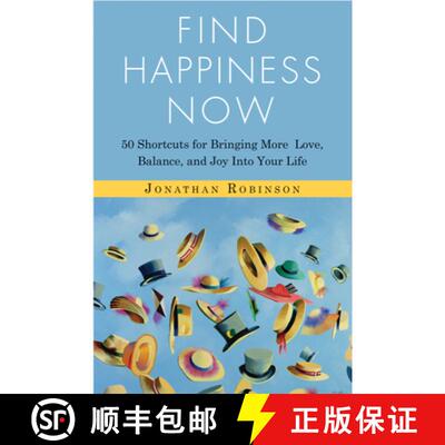 【3-4周达】Find Happiness Now: 50 Shortcuts for Bringing More Love, Balance, and Joy Into Your Life (... [9781573246347]