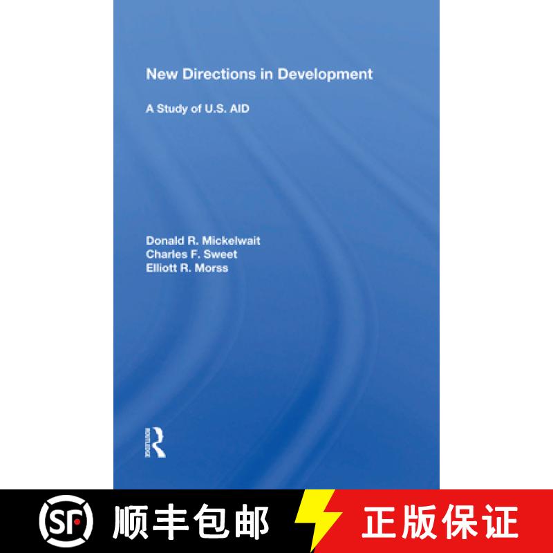 【3-4周达】New Directions in Development: A Study of U.S. AID: A Study Of U.s. Aid [9780367017903]