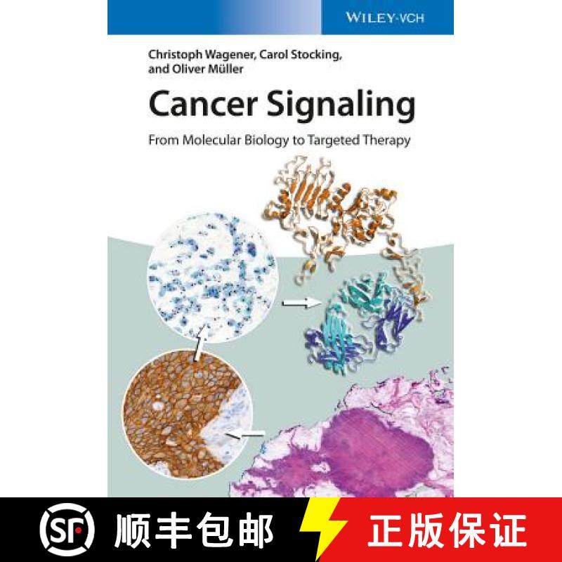 【3-4周达】Cancer Signaling - From Molecular Biology To Targeted Therapy [Wiley生命科学] [9783527336586]