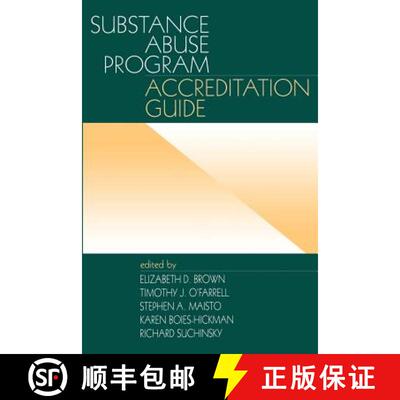 【3-4周达】Substance Abuse Program Accreditation Guide [9780761905646]
