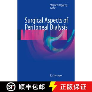 【3-4周达】Surgical Aspects of Peritoneal Dialysis (1st ed. 2017) (1st ed. 2017) (1st ed. 2017) [9783319528205]
