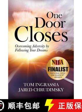 【3-4周达】One Door Closes: Overcoming Adversity by Following Your Dreams [9781939288257]