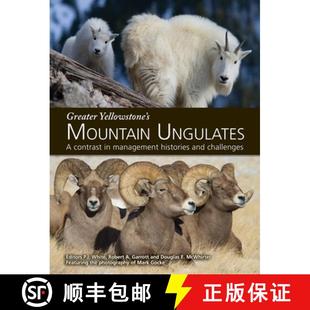 Histories 4周达 Yellowstone Ungulates Management and Greater Contrast 9780578926391 Challenge... Mountain