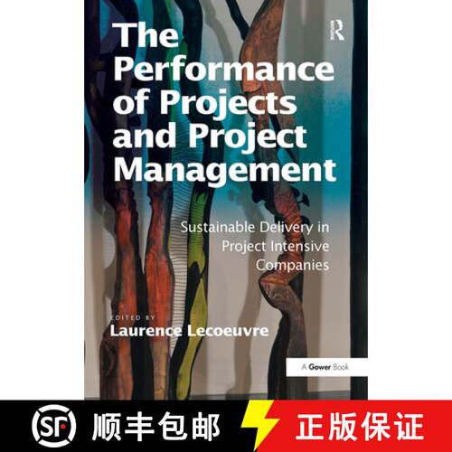 【3-4周达】The Performance of Projects and Project Management: Sustainable Delivery in Project Intens... [9781032837086]