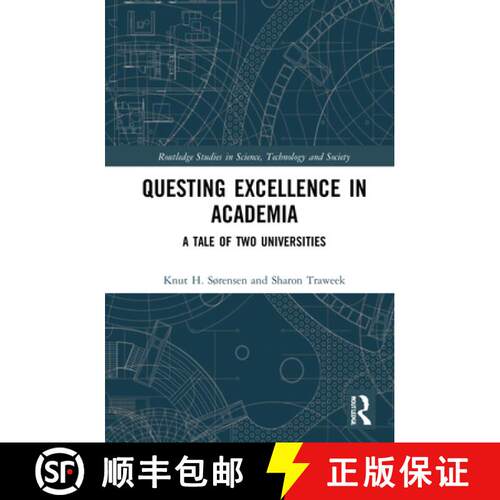 【3-4周达】精装 Questing Excellence in Academia: A Tale of Two Universities [9780367259334]