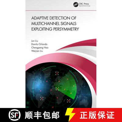 预订 Adaptive Detection of Multichannel Signals Exploiting Persymmetry [9781032374246]