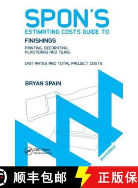 【3-4周达】Spon's Estimating Costs Guide to Finishings : Painting, Decorating, Plastering and Tiling,... [9780415434430]