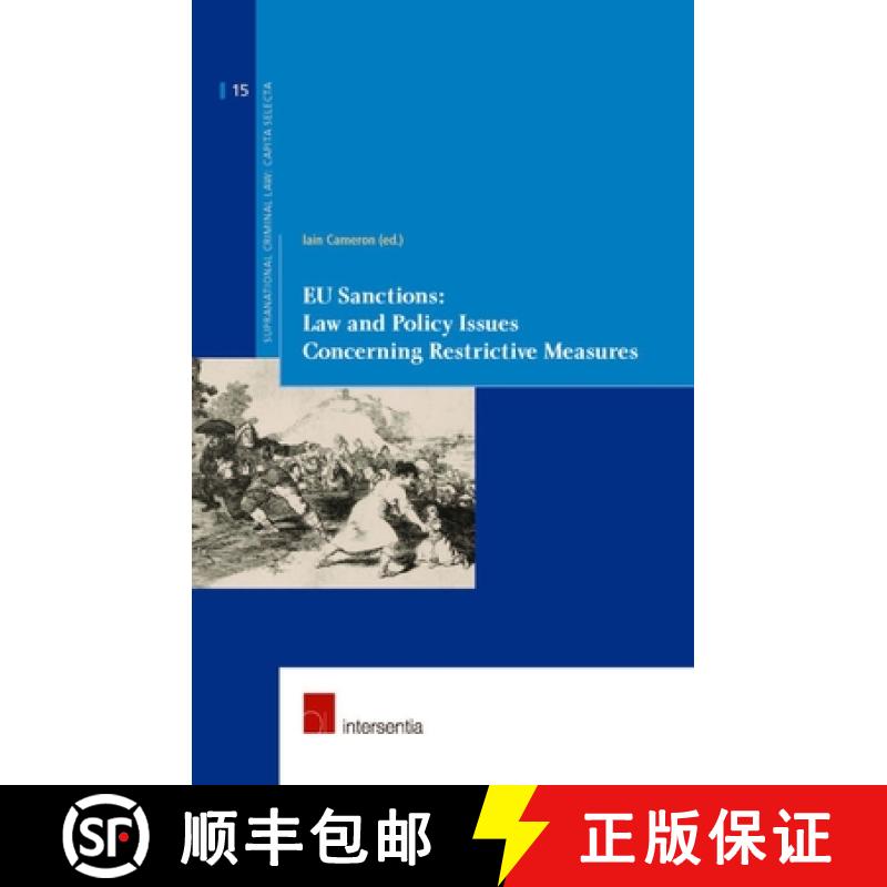 【2-3周达】Eu Sanctions: Law and Policy Issues Concerning Restrictive Measures: Volume 15 [9781780681412]