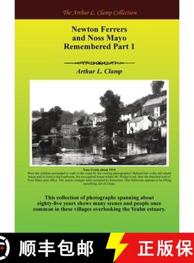 【3-4周达】Newton Ferrers and Noss Mayo Remembered Part 1 [9781918277166]