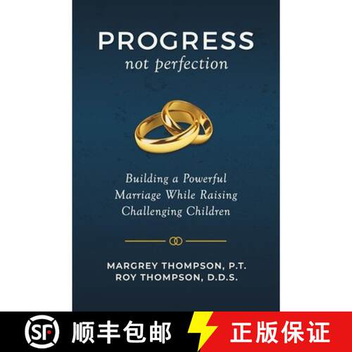 【3-4周达】Progress not Perfection: Building a Powerful Marriage While Raising Challenging Children [9781948181990]