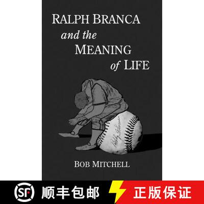 【3-4周达】Ralph Branca and the Meaning of Life [9781476698328]