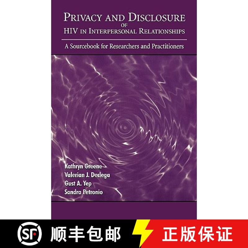 【3-4周达】Privacy and Disclosure of Hiv in interpersonal Relationships : A Sourcebook for Researcher... [9780805836950]