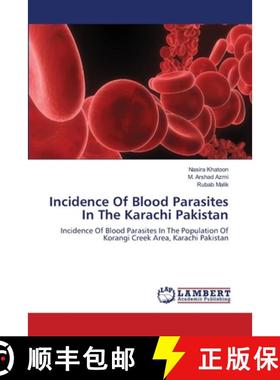 预订 Incidence Of Blood Parasites In The Karachi Pakistan [9783659263361]