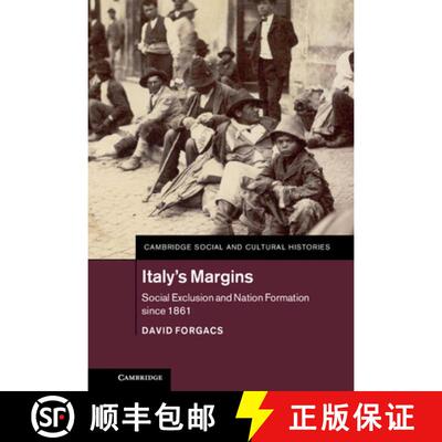 【3-4周达】精装 Italy's Margins: Social Exclusion and Nation Formation since 1861 - Italy's Margins `... [9781107052178]