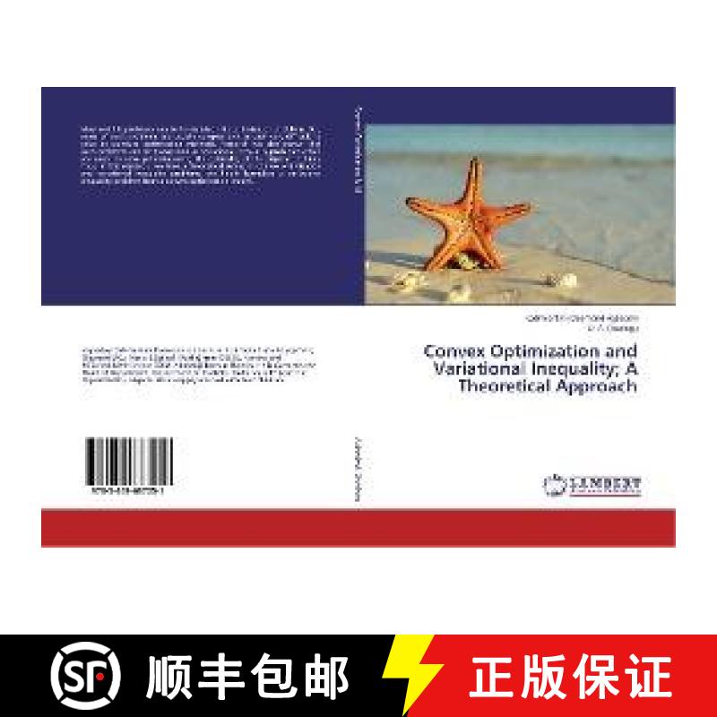预订 Convex Optimization and Variational Inequality; A Theoretical Approach [9783659687051]