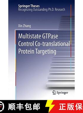 【3-4周达】Multistate GTPase Control Co-Translational Protein Targeting [9781441978073]