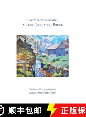 【3-4周达】HUGO VON  HOFMANNSTHAL SELECT NARRATIVE PROSE [9781572412118]