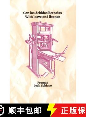 【3-4周达】Con las debidas licencias / With Leave and Licen – Poemas / Poems [9780967880822]
