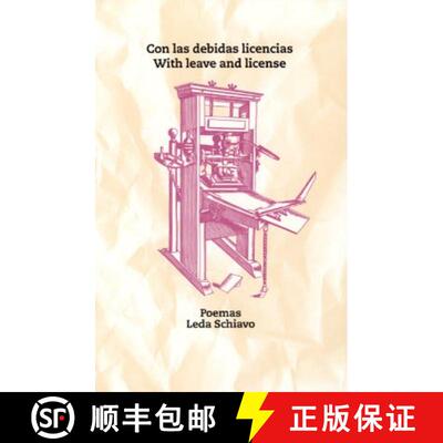 【3-4周达】Con las debidas licencias / With Leave and Licen – Poemas / Poems [9780967880822]