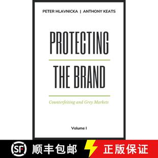 预订 Protecting the Brand, Volume I – Counterfeiting and Grey Markets [9781637421512]