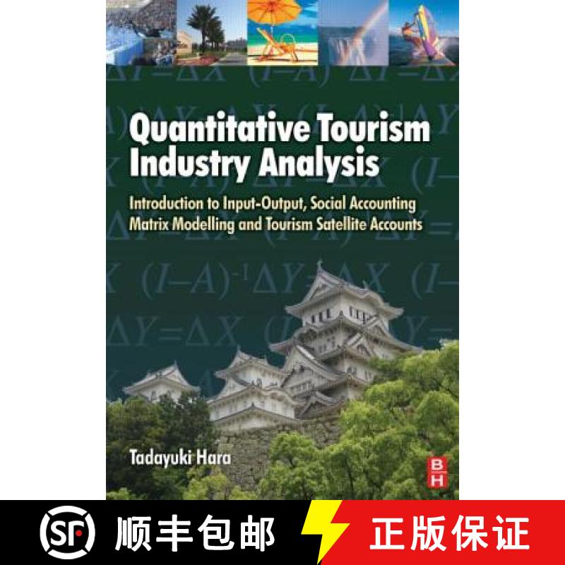 【3-4周达】Quantitative Tourism Industry Analysis: Introduction to Input-Output, Social Accounting Ma... [9780750684996]