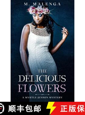 【3-4周达】The Delicious Flowers: A Myrtle Jenson Mystery [9781734574456]
