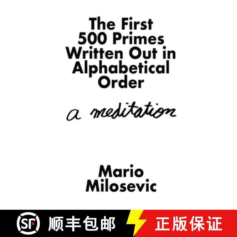 【3-4周达】The First 500 Primes  Written Out in Alphabetical Order: A Meditation [9781949644838]