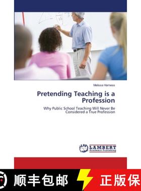 预订 Pretending Teaching is a Profession [9783659407116]