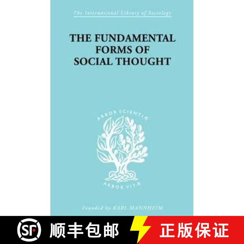 【3-4周达】Fundamental Forms of Social Thought: An Essay in Aid of Deeper Understanding of History of... [9780415175050]