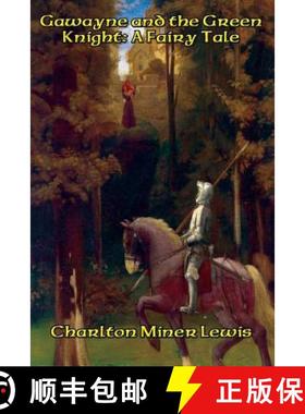 【3-4周达】Gawayne and the Green Knight: A Fairy Tale [9781515403425]