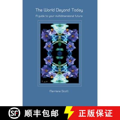 【3-4周达】The World Beyond Today: A guide to your multidimensional future [9780975105856]