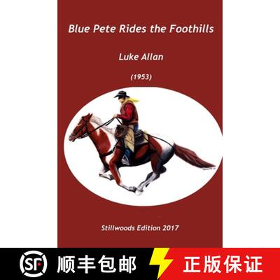 【3-4周达】Blue Pete Rides the Foothills [9781988304335]