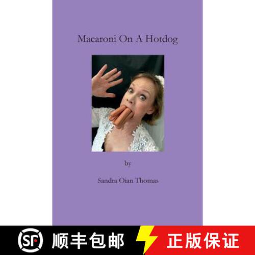 【3-4周达】Macaroni On A Hotdog [9780692369043]