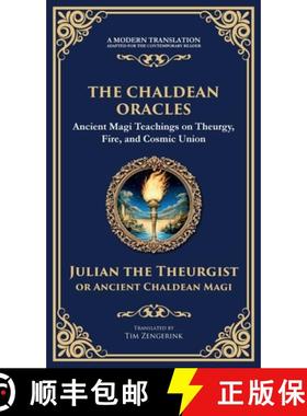 【3-4周达】The Chaldean Oracles: Mystical Wisdom of the Cosmos and Divine Realms  (Deluxe Hardbound E... [9781804213582]