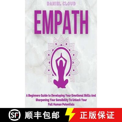 【3-4周达】Empath: A Beginners Guide To Developing Your Emotional Skills And Sharpening Your Sensibil... [9781801255424]