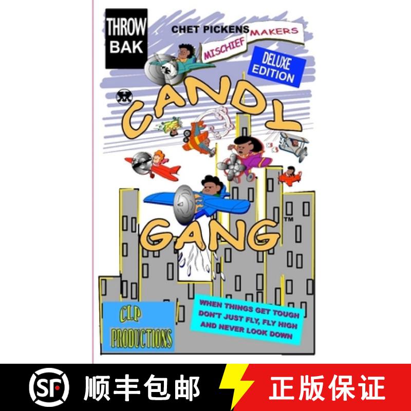 【3-4周达】Candy Gang Mischief Makers Deluxe Edition: Mischief Makers Deluxe Edition [9781735496214]