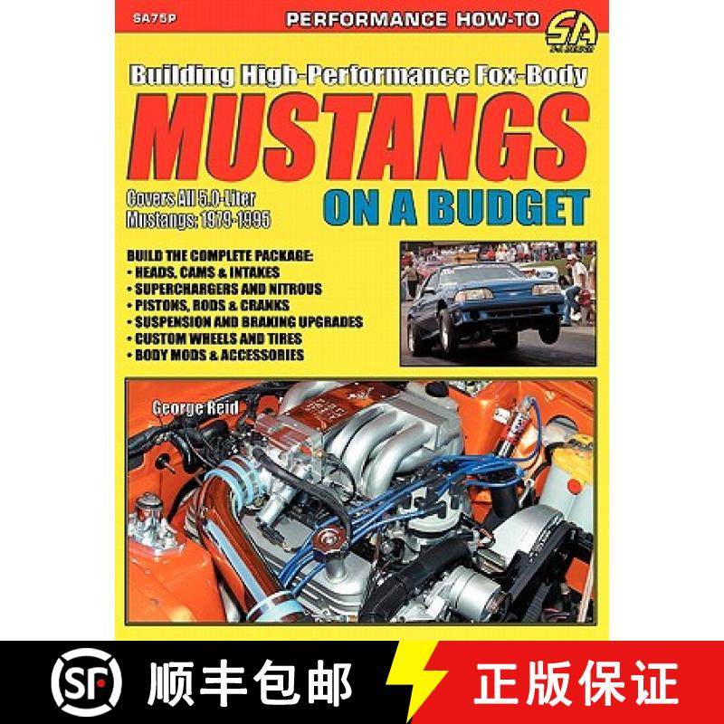 预订 Building High-Performance Fox-Body Mustangs on a Budget [9781613250020]