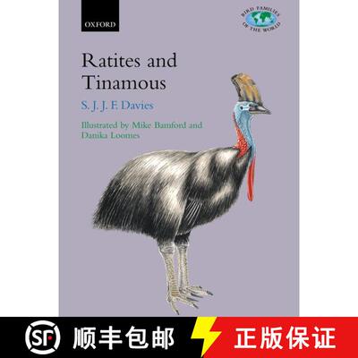 【3-4周达】精装 Ratites and Tinamous: Tinamidae, Rheidae, Dromaiidae, Casuariidae, Apterygidae, Strut... [9780198549963]