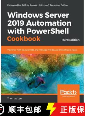 预订 Windows Server 2019 Automation with PowerShell Cookbook - Third Edition: Powerful ways to automa... [9781789808537]