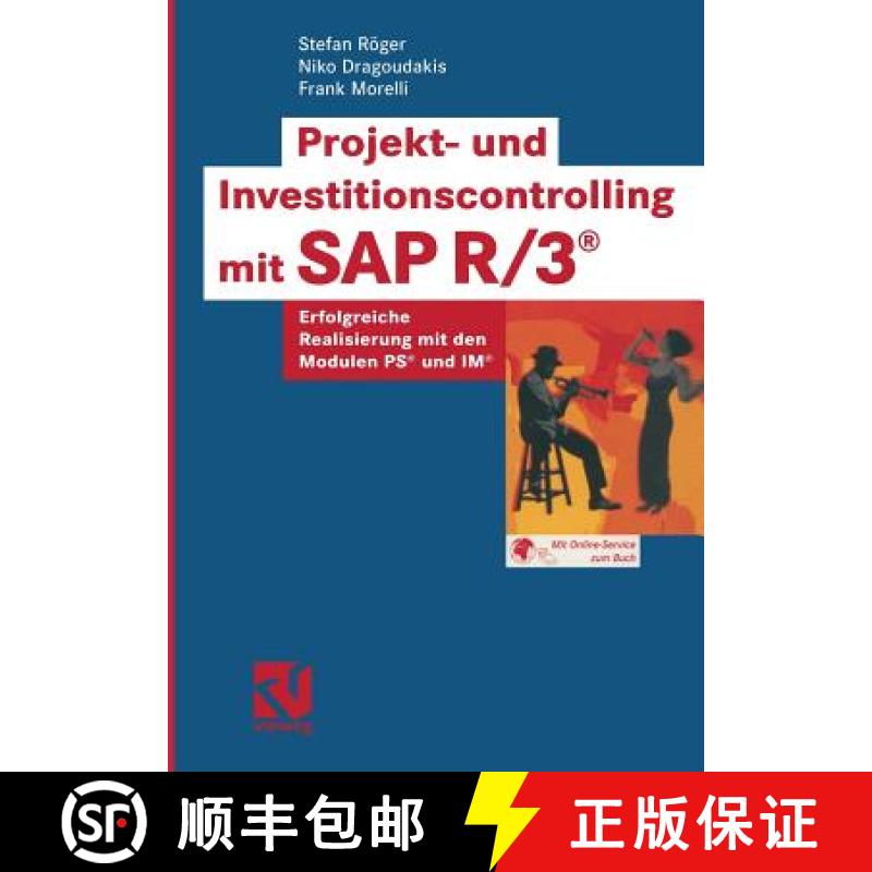 【3-4周达】Projekt- Und Investitionscontrolling Mit SAP R/3(r): Erfolgreiche Realisierung Mit Den Mod... [9783528057855]