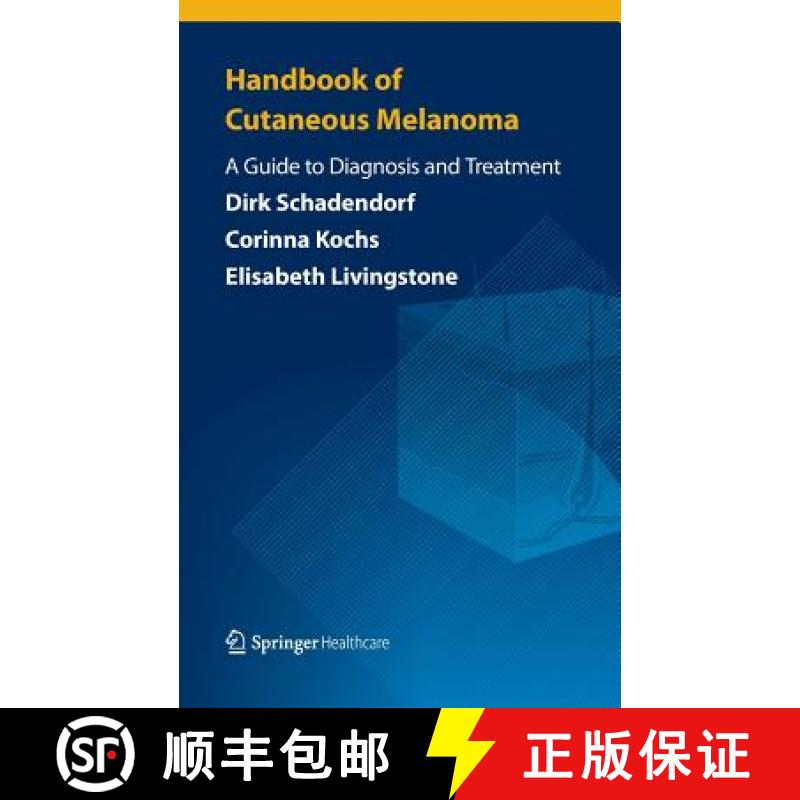 【3-4周达】Handbook of Cutaneous Melanoma : A Guide to Diagnosis and Treatment [9781908517975]