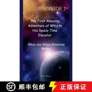 First Space Amazing The Quantumvator Time His Adventure Elevator Whiz 3周达 9798227818638