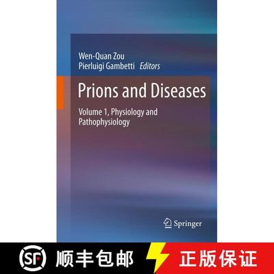 【3-4周达】Prions and Diseases: Volume 1, Physiology and Pathophysiology - Prions and Diseases Physio... [9781461453048]