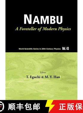 【3-4周达】Nambu: A Foreteller Of Modern Physics (New Edition) [9789814578141]